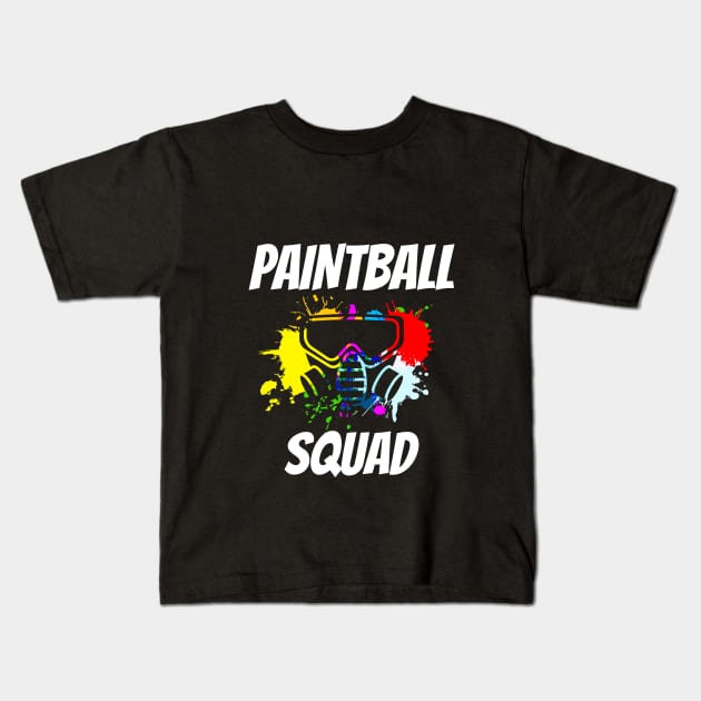 Matching Paintball T-Shirt Cool Fun Sports Game Team Shirt Kids T-Shirt by warpartdesignstudio